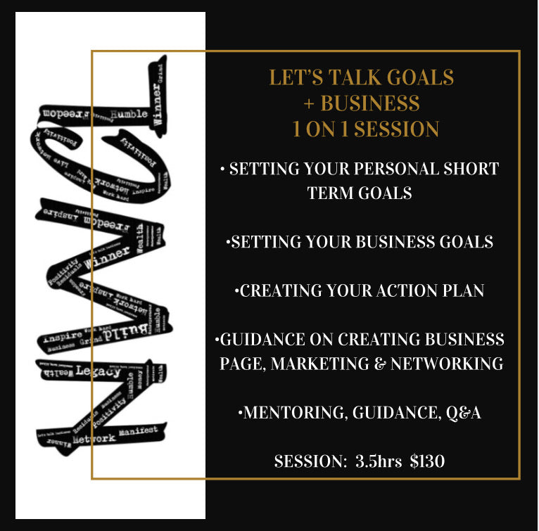 LET’S TALK GOALS + BUSINESS